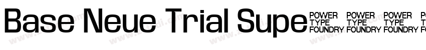 Base Neue Trial Supe字体转换